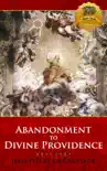 Abandonment to Divine Providence synopsis, comments