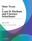 State Texas v. Lynn D. Durham and Clarence Scharbauer synopsis, comments