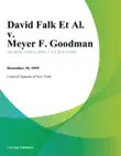 David Falk Et Al. v. Meyer F. Goodman synopsis, comments
