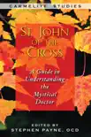 St. John of the Cross synopsis, comments