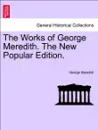 The Works of George Meredith. Revised edition. synopsis, comments