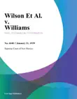 Wilson Et Al. v. Williams synopsis, comments