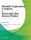 Humble Exploration Company v. Honorable Dee Brown Walker synopsis, comments