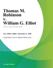 Thomas M. Robinson v. William G. Elliot synopsis, comments