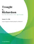 Trought v. Richardson sinopsis y comentarios
