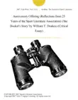 Anniversary Offering (Reflections from 25 Years of the Sport Literature Association) ('the Doaker's Story' by William T. Doakes) (Critical Essay) sinopsis y comentarios