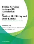 United Services Automobile Association v. Nathan M. Elitzky and Judy Elitzky synopsis, comments
