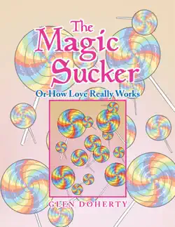 the magic sucker or how love really works book cover image