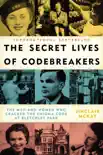 The Secret Lives of Codebreakers synopsis, comments