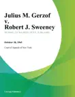 Julius M. Gerzof v. Robert J. Sweeney synopsis, comments