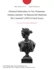 Historical Materialism As New Humanism: Antonio Labriola's "in Memoria Del Manifesto Dei Comunisti" (1895) (Critical Essay) sinopsis y comentarios