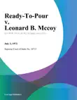 Ready-To-Pour v. Leonard B. Mccoy synopsis, comments
