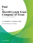 Paul v. Merrill Lynch Trust Company of Texas synopsis, comments