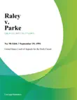 Raley v. Parke synopsis, comments