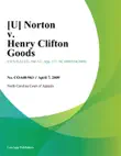 Norton v. Henry Clifton Goods synopsis, comments