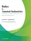 Bailey v. Amsted Industries synopsis, comments