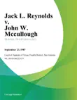Jack L. Reynolds v. John W. Mccullough sinopsis y comentarios