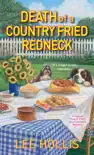 Death of a Country Fried Redneck synopsis, comments