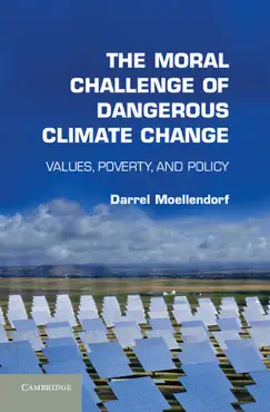 the moral challenge of dangerous climate change book cover image