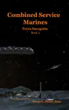 Combined Service Marines synopsis, comments