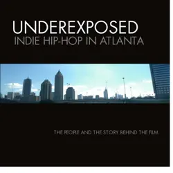 underexposed: indie hiphop atlanta book cover image