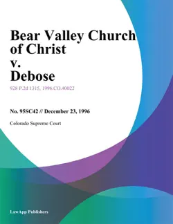 bear valley church of christ v. debose book cover image