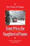 Tram No6 is the Naughtiest of Trams e-book