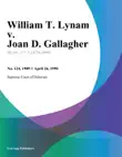 William T. Lynam v. Joan D. Gallagher synopsis, comments