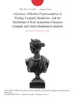 Alchemies of Modern Experimentation in Writing: Leopardi, Baudelaire, And the Distillation of Wine Symbolism (Giacomo Leopardi and Charles Baudelaire) (Report) sinopsis y comentarios