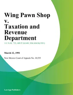wing pawn shop v. taxation and revenue department book cover image