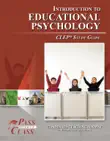 Introduction to Educational Psychology CLEP Test Study Guide - PassYourClass synopsis, comments