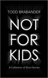 Not For Kids synopsis, comments