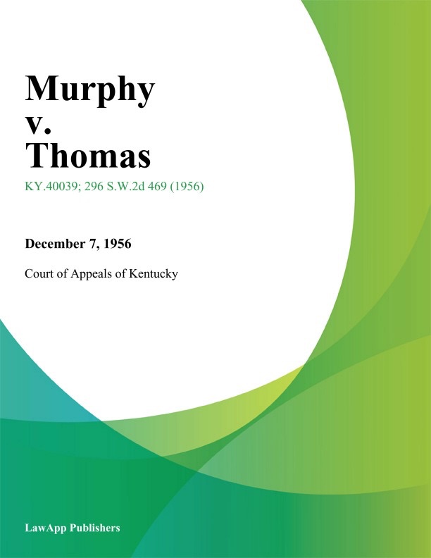 Murphy v. Thomas by Court Of Appeals Of Kentucky Book ...