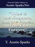 "Thine Is the Kingdom, and the Power, and the Glory, Forever"