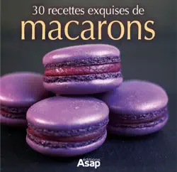 30 recettes exquises de macarons imagen de la portada del libro