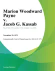 Marion Woodward Payne v. Jacob G. Kassab synopsis, comments