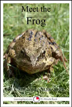 meet the frog: a 15-minute book for early readers imagen de la portada del libro