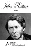 Oeuvres de John Ruskin synopsis, comments