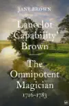 Lancelot 'Capability' Brown, 1716-1783 sinopsis y comentarios