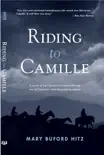 Riding to Camille synopsis, comments
