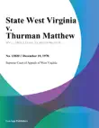 State West Virginia v. Thurman Matthew synopsis, comments