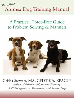 the official ahimsa dog training manual book cover image