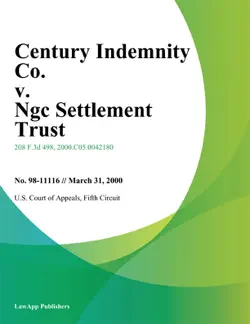 century indemnity co. v. ngc settlement trust imagen de la portada del libro