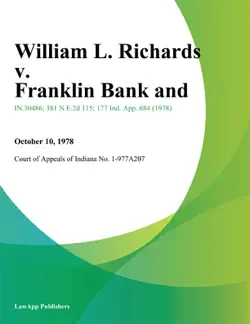 william l. richards v. franklin bank and book cover image