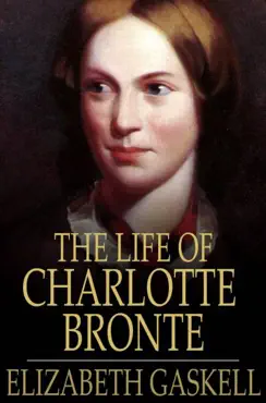 the life of charlotte bronte imagen de la portada del libro