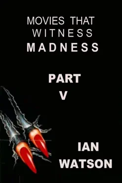 movies that witness madness: part v book cover image