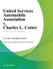 United Services Automobile Association v. Charles L. Cotter synopsis, comments