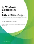 J. W. Jones Companies v. City of San Diego synopsis, comments