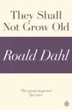 They Shall Not Grow Old (A Roald Dahl Short Story) sinopsis y comentarios
