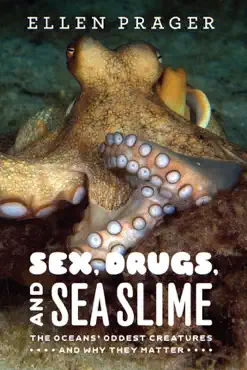 sex, drugs, and sea slime book cover image